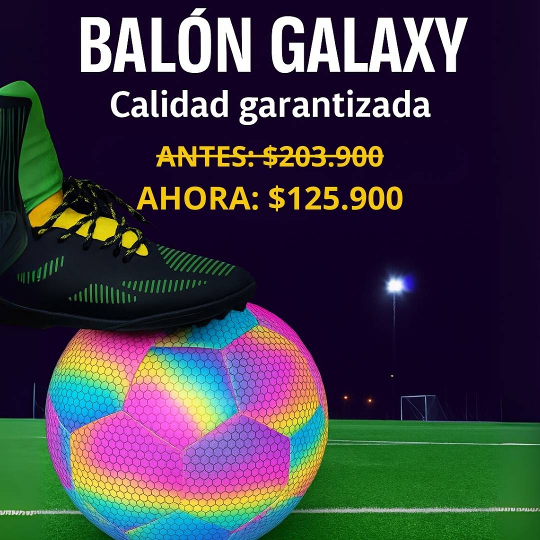 ⚽Balón Galaxy:El balón que brilla y te hace jugar de día o de noche⚽